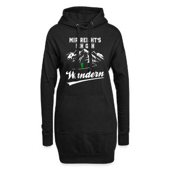 Mir Reicht´s Ich Geh Wandern - Wander Funshirt - Hoodie-Kleid - Schwarz - Vorne