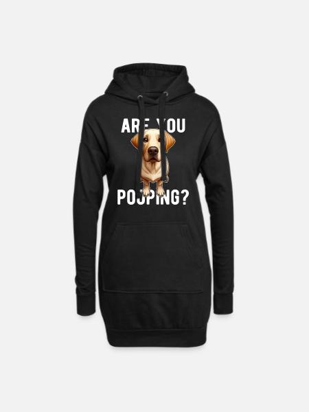 Ben je aan het poepen? Grappige Labrador-hond - Hoodiejurk - zwart