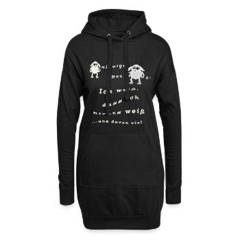 Ich weiß dass ich nichts weiß ...und davon viel - Hoodie-Kleid - Schwarz - Vorne