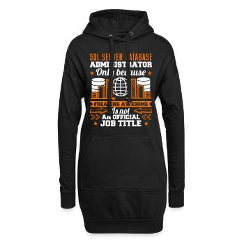 SQL Server Database Administrator Job Title - Hoodie Dress - black - Front