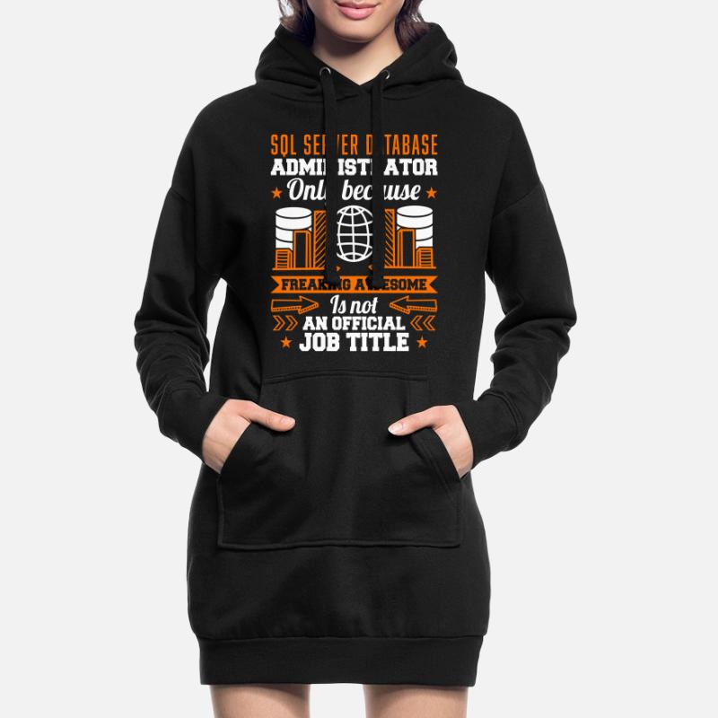 SQL Server Database Administrateur Job Title Sweat-shirt à capuche long Femme