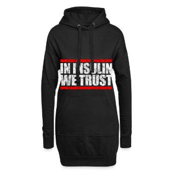 In Insulin we trust - Diabetiker Geschenk - Hoodie-Kleid - Schwarz - Vorne