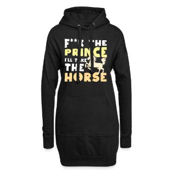 Scheiß auf den Prinzen, ich nehme das Pferd - Hoodie-Kleid - Schwarz - Vorne