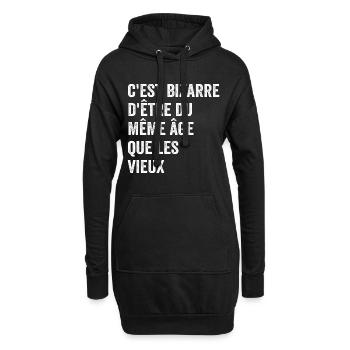 C'est Bizarre D'être Du Même âge Que Les Vieux - Sweat-shirt à capuche long Femme - noir - Devant