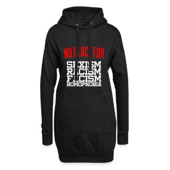 Kein Platz für Homophobie Faschismus Sexismus - Hoodie-Kleid - Schwarz - Vorne