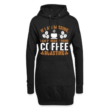If I'm Missing I'm With Coffee Roasting - Hoodie-Kleid - Schwarz - Vorne