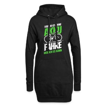 Warum ich ohne Akku fahre - weil ich es kann - Hoodie-Kleid - Schwarz - Vorne
