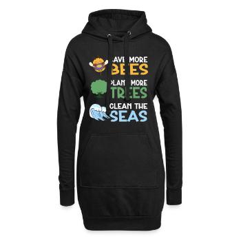 Save More Bees Plant More Trees Clean The Seas - Hoodie-Kleid - Schwarz - Vorne