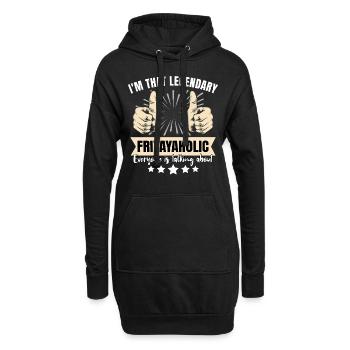 Friyayaholic légendaire - Sweat-shirt à capuche long Femme - noir - Devant