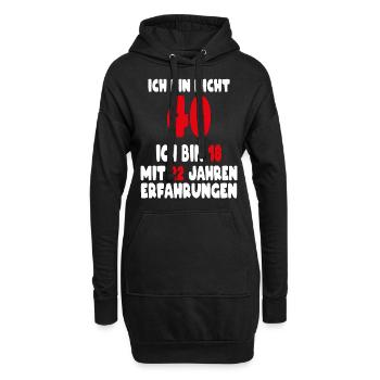 Geburtstag Motiv | Ich bin nicht 40 ich bin 18 - Hoodie-Kleid - Schwarz - Vorne