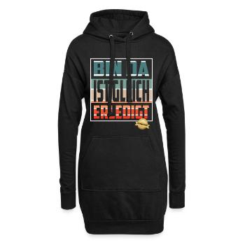 Bin da, ist gleich Erledigt - Hoodie-Kleid - Schwarz - Vorne