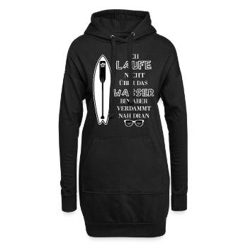 Ich laufe nicht über das Wasser Stand up paddeling - Hoodie-Kleid - Schwarz - Vorne
