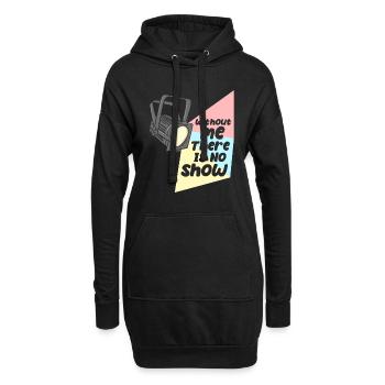 Beleuchter Lichttechniker Ohne Mich keine Show - Hoodie-Kleid - Schwarz - Vorne