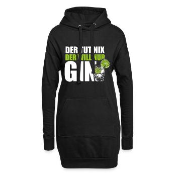Der tut nix der will nur Gin - Spruch - Hoodie-Kleid - Schwarz - Vorne