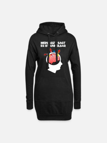 Mein Arzt sagt es ist unheilbar - Hoodie-Kleid - Schwarz