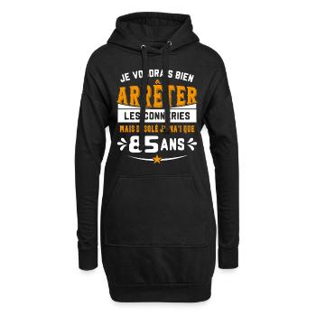 Je Voudrais Bien 85 Ans Humour Cadeau - Sweat-shirt à capuche long Femme - noir - Devant