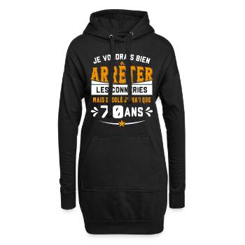 Je Voudrais Bien 70 Ans Humour Cadeau - Sweat-shirt à capuche long Femme - noir - Devant
