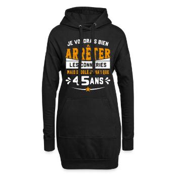 Je Voudrais Bien 45 Ans Humour Cadeau - Sweat-shirt à capuche long Femme - noir - Devant
