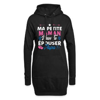 Ma Petite Maman Veux Tu Épouser Papa Cadeau Maman - Sweat-shirt à capuche long Femme - noir - Devant
