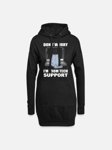Don't Worry I'm From Tech Support Callcenteragent - Hoodie-Kleid - Schwarz