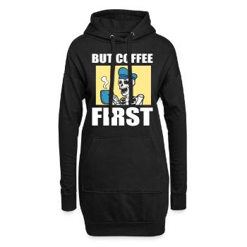 But Coffee First Kaffeeliebhaber - Hoodie-Kleid - Schwarz - Vorne