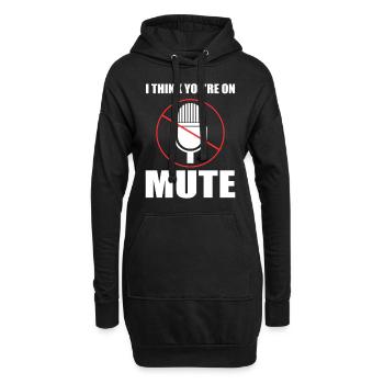 I Think You're On Mute Sachbearbeiter - Hoodie-Kleid - Schwarz - Vorne