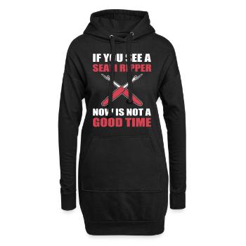 If You See A Seam Ripper Now Is Not A Good Time - Hoodie-Kleid - Schwarz - Vorne