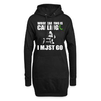 Wood Carving Is Calling I Must Go Holzschnitzer - Hoodie-Kleid - Schwarz - Vorne