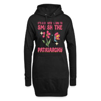 It's A Beautiful Day To Smash Patriarchy - Hoodie-Kleid - Schwarz - Vorne