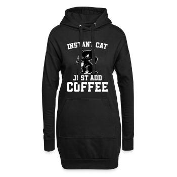 Instant Cat Fügen Sie Einfach Kaffee Hinzu - Hoodie-Kleid - Schwarz - Vorne