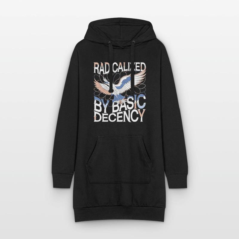 Radicalized by Basic Decency Statement Art Hoodie Dress