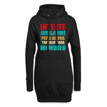 Retraite Maintenant Je Travaille Pour Ma Femme - Sweat-shirt à capuche long Femme - noir - Devant