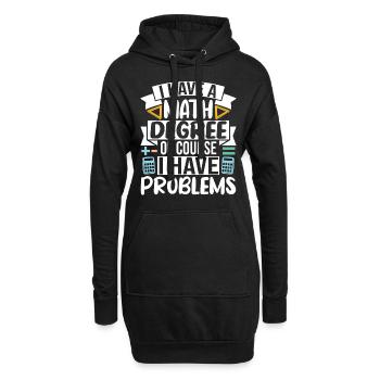 J’ai un diplôme en mathématiques bien sûr j’ai des problèmes - Sweat-shirt à capuche long Femme - noir - Devant