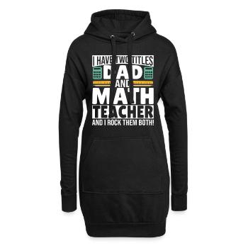 J’ai deux titres Papa et Professeur de mathématiques - Sweat-shirt à capuche long Femme - noir - Devant
