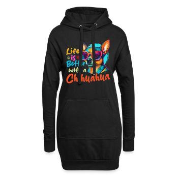 Chiwawa Dog Breed Pet - Life Is Better - Hoodie-Kleid - Schwarz - Vorne