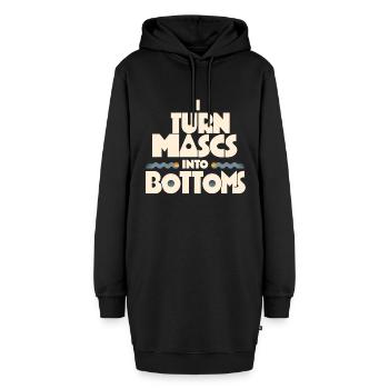 I Turn Mascs Into Bottoms 12 - Hoodie-Kleid - Schwarz - Vorne