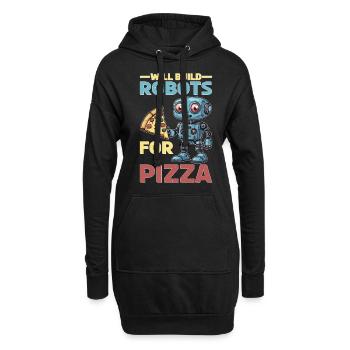 Will Build Robots For Pizza - Hoodie-Kleid - Schwarz - Vorne