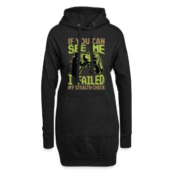 If You can See Me - I Failed My Stealth Check - Hoodie Dress - black - Front