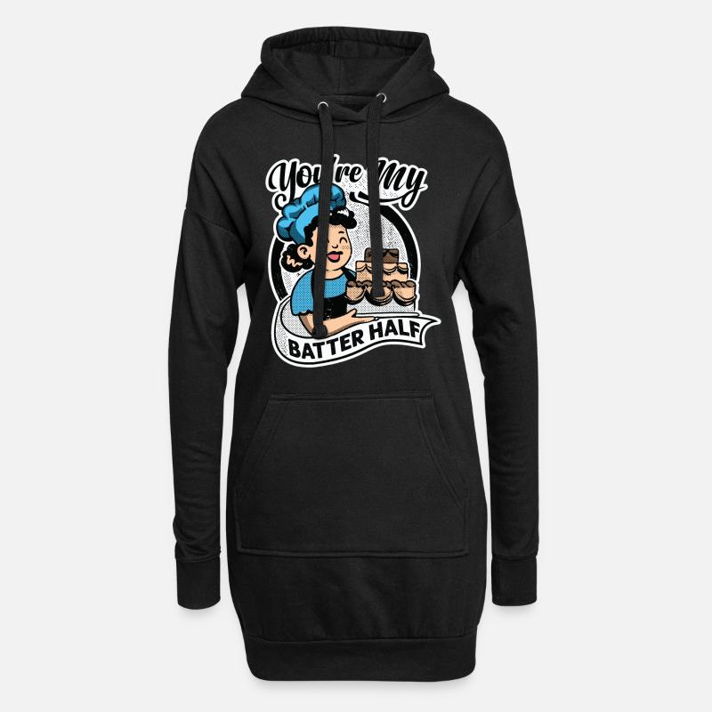You're My Batter Half - Torte - Backen - Bäcker - Hoodie-Kleid - Schwarz