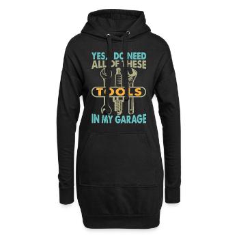 Yes I Do Need All Of These Tools In My Garage - Hoodie-Kleid - Schwarz - Vorne