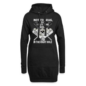 Pas pour me vanter, mais j’ai mis la balle dans le bon trou - Sweat-shirt à capuche long Femme - noir - Devant