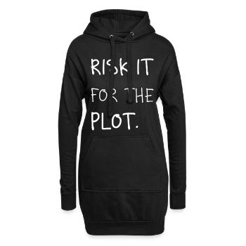 Risk it for the Plot Statement Spruch Trend Typo - Hoodie Dress - black - Front