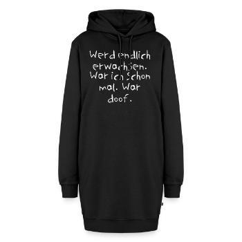Werd endlich erwachsen. War ich schon mal. War ... - Hoodie-Kleid - Schwarz - Vorne