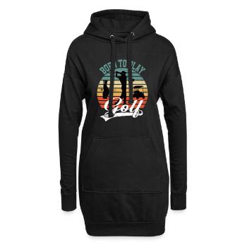 Golfplatz Golfer Geboren zum Golf spielen Golfen - Hoodie-Kleid - Schwarz - Vorne