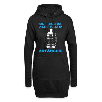Eistonne Spruch Du duschst kalt? Anfänger Eisbaden - Hoodie-Kleid - Schwarz - Vorne