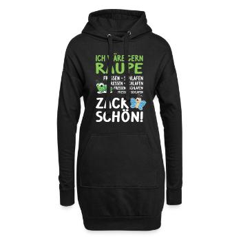 Ich wäre gern Raupe: fressen, schlafen, zack schön - Hoodie-Kleid - Schwarz - Vorne