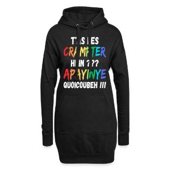 T as les crampter apayinye quoicoubeh humour - Sweat-shirt à capuche long Femme - noir - Devant