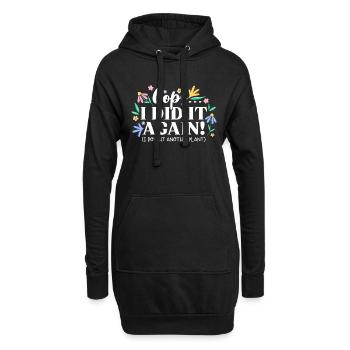 Oops I did it again Pflanzen Blumen Natur Garten - Hoodie-Kleid - Schwarz - Vorne