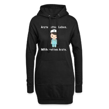 Lustiges MFA Spruchshirt – MFAs retten Ärzte - Hoodie-Kleid - Schwarz - Vorne