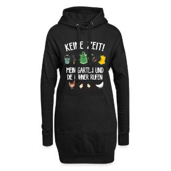 Gärtner Keine Zeit Mein Garten ruft Hühner Chicken - Hoodie-Kleid - Schwarz - Vorne